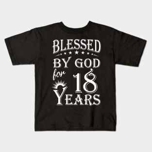 Blessed By God For 18 Years Christian Kids T-Shirt